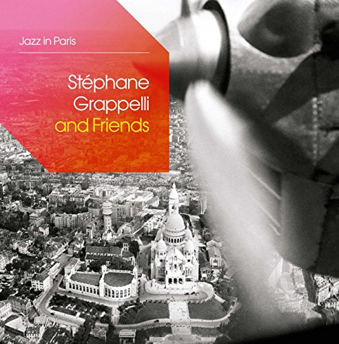 Jazz in Paris: Stéphane Grappelli and Friends Jazz in Paris: Stéphane Grappelli and Friends von Emarcy