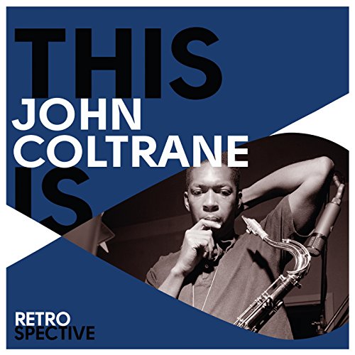This Is John Coltrane This Is John Coltrane von Emarcy