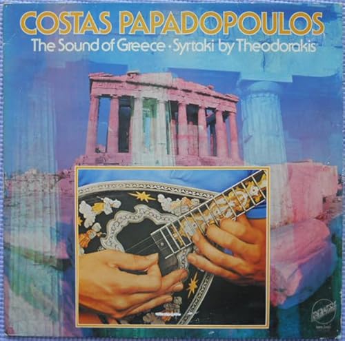 The Sound Of Greece Syrtaki By Theodorakis [Vinyl LP] von Disca