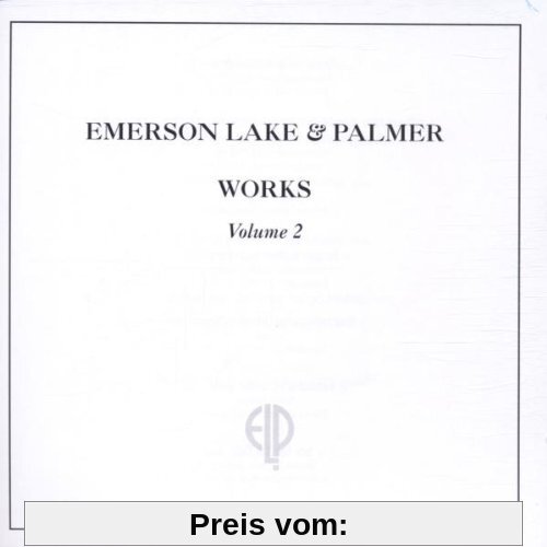 Works Volume Two von Emerson, Lake & Palmer