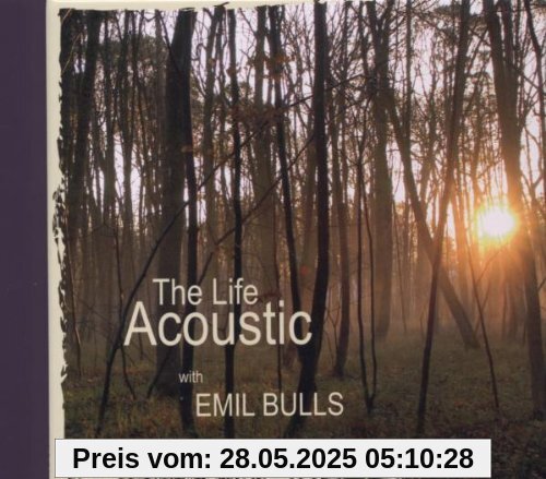 The Life Acoustic The Life Acoustic von Emil Bulls