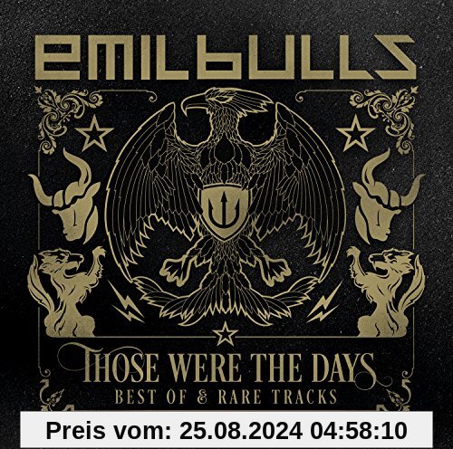 Those Were the Days (Best of & Rare Tracks) von Emil Bulls