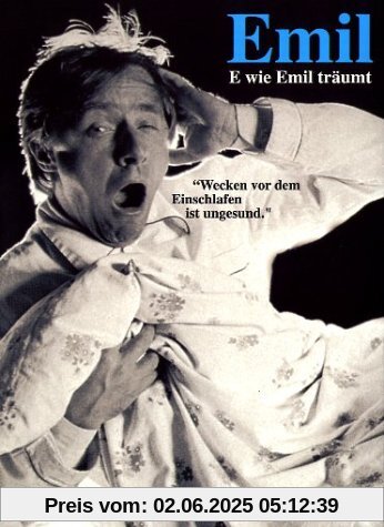 Emil Steinberger - E wie Emil träumt von Emil Steinberger