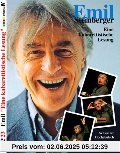 Emil Steinberger - Eine kabarettistische Lesung von Emil Steinberger