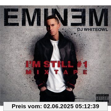 I'm Still #1-Mixtape I'm Still #1-Mixtape von Eminem