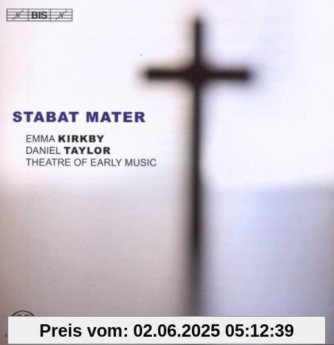 Stabat Mater Stabat Mater von Emma Kirkby