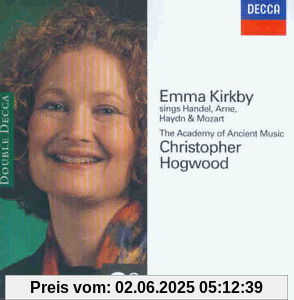 Werke von Händel, Lampe, Arne, Haydn und Mozart Werke von Händel, Lampe, Arne, Haydn und Mozart von Emma Kirkby