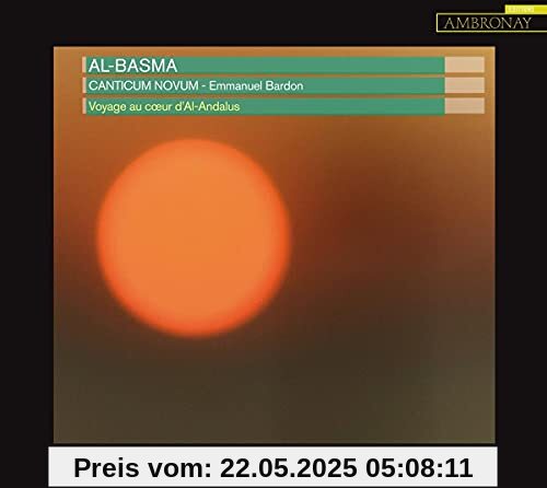 Al-Basma - Voyage au Choeur d'Al-Andalus von Emmanuel Bardon