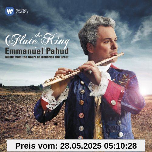 Flötenkönig:Friedrich d G von Emmanuel Pahud