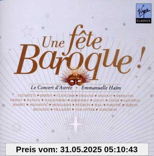 Barock-Fest/une Fete Baroque Barock-Fest/une Fete Baroque von Emmanuelle Haim