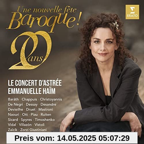 Une Nouvelle Fête Baroque Une Nouvelle Fête Baroque von Emmanuelle Haim