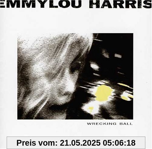Wrecking Ball von Emmylou Harris