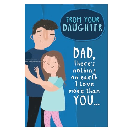 Emotional Rescue Face Ache, Geburtstagskarte für Papa, There 's Nothing on Earth I Love More Than You... Geburtstagskarte für den Vater von der Tochter, lustige Geburtstagskarte für Papa von Emotional Rescue