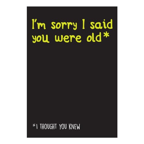 Emotional Rescue Geburtstagskarte für Herren, Aufschrift Seriously Just Kidding, I'm Sorry I Said You Were Old, lustige Geburtstagskarte für Ihn von Emotional Rescue