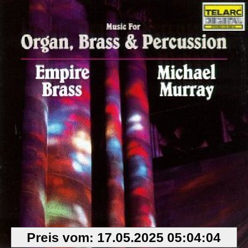 Musik für Bläser und Orgel Musik für Bläser und Orgel von Empire Brass