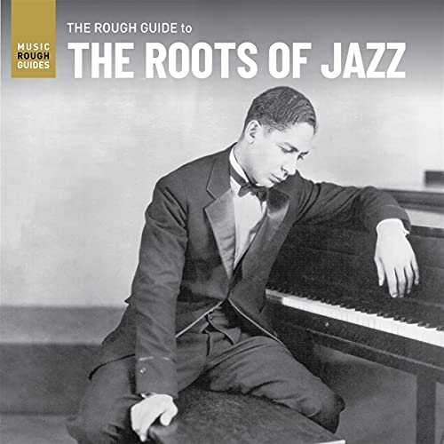 The Rough Guide To The Roots Of Jazz [Vinyl LP] von Empire