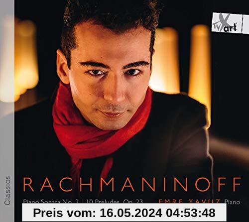 Rachmaninoff: Klaviersonate Nr. 2, Op.36 / 10 Préludes Op.23 von Emre Yavuz