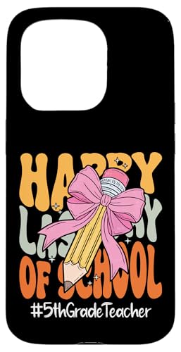 5th Grade Teacher Happy Last Day of School Kokette Schleife Hülle für iPhone 15 Pro 5th Grade Teacher Happy Last Day of School Kokette Schleife Hülle für iPhone 15 Pro von End Of School Year Teachers Co.