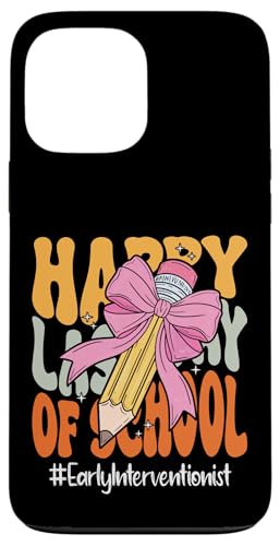 Frühe Interventionistin Happy Last Day of School Coquette Bow Hülle für iPhone 13 Pro Max Frühe Interventionistin Happy Last Day of School Coquette Bow Hülle für iPhone 13 Pro Max von End Of School Year Teachers Co.