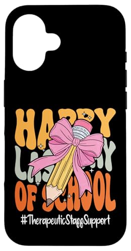 Therapeutische Mitarbeiterunterstützung Happy Last Day of School Kokette Hülle für iPhone 16 Therapeutische Mitarbeiterunterstützung Happy Last Day of School Kokette Hülle für iPhone 16 von End Of School Year Teachers Co.