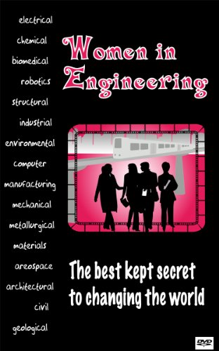 Women in Engineering: The Best Kept Secret to Changing the World! (DVD) von Engineering Education Service Center