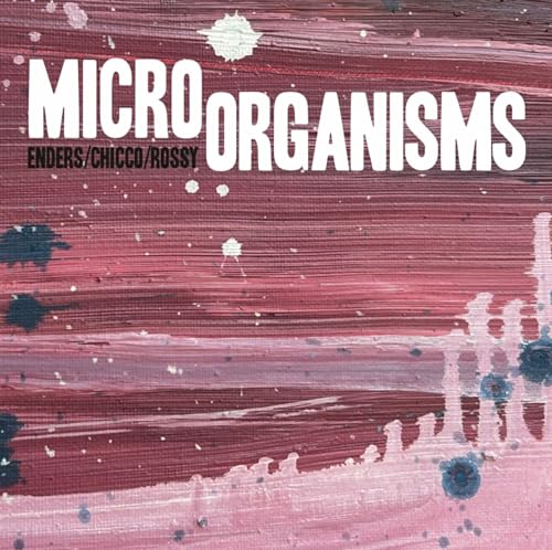 Micro Organisms (CD-Digipak) von Enja & Yellowbird Records (Edel)
