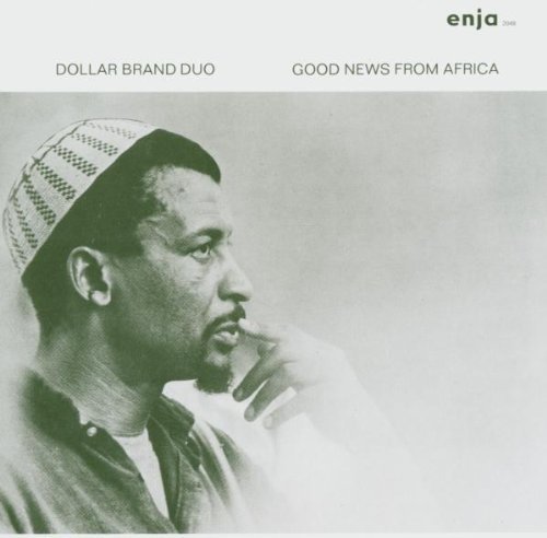 Good News From Africa by Dollar Brand Duo (2005) Audio CD von Enja