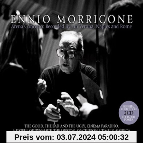 Arena Concerto-Essential Live Collection von Ennio Morricone