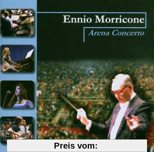 Arena Concerto von Ennio Morricone