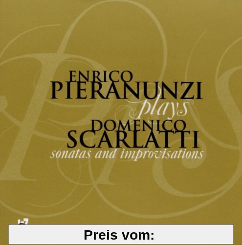 Enrico Pieranunzi Plays Domenico Scarlatti von Enrico Pieranunzi
