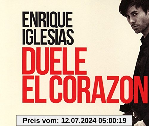 Duele El Corazon von Enrique Iglesias