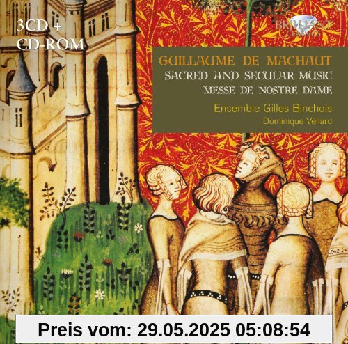 De Machaut - Messe de Nostre Dame De Machaut - Messe de Nostre Dame von Ensemble Gilles Binchois