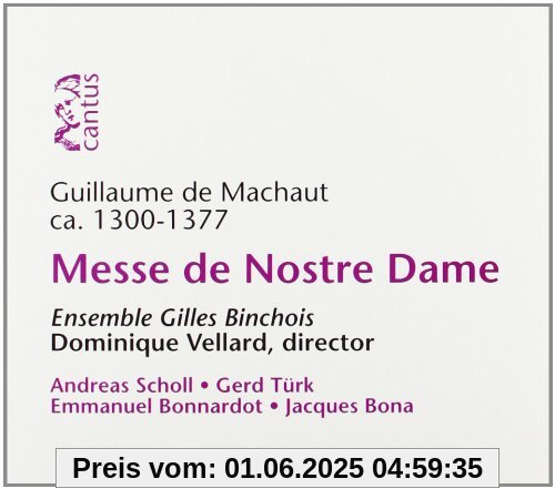 Messe de Nostre Dame von Ensemble Gilles Binchois