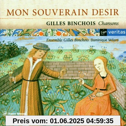 Mon souverain desir (Chansons) von Ensemble Gilles Binchois