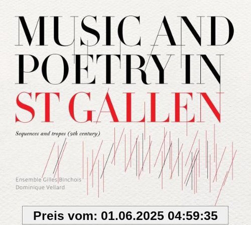 Musik und Dichtung in St.Gallen - Sequenzen und Tropen (9. Jahrhundert) von Ensemble Gilles Binchois