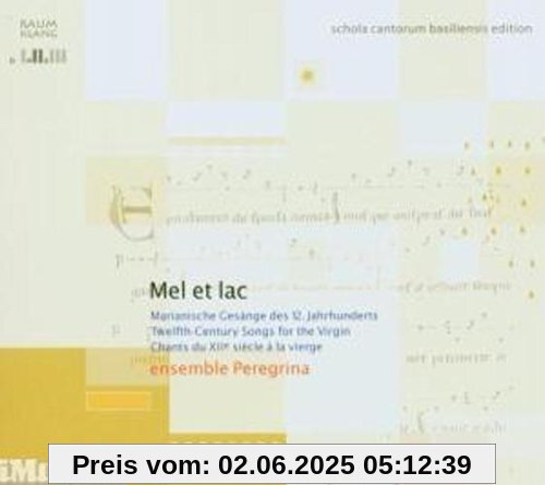 Mel et Lac-Marianische Gesänge von Ensemble Peregrina