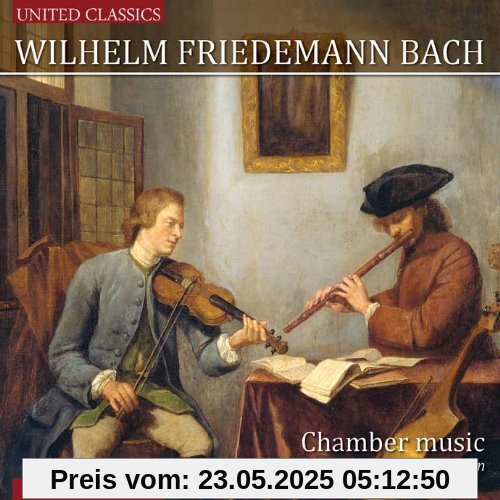 Bach,W.F.; Chamber Music Bach,W.F.; Chamber Music von Ensemble Sans Souci Berlin