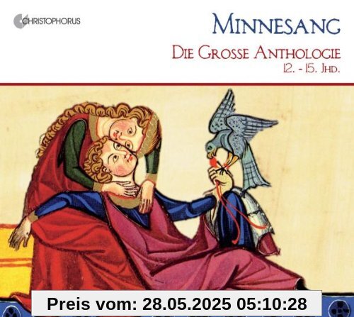 Minnesang - Die große Anthologie Minnesang - Die große Anthologie von Ensemble für Frühe Musik Augsburg