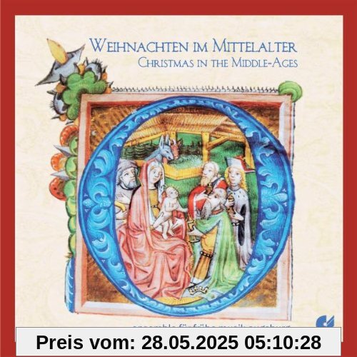 Weihnachten im Mittelalter Weihnachten im Mittelalter von Ensemble für Frühe Musik Augsburg