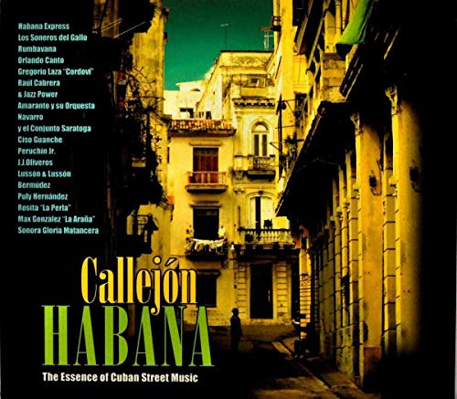 The Essence of Cuban Street Music von Envidia (Galileo Music Communication)