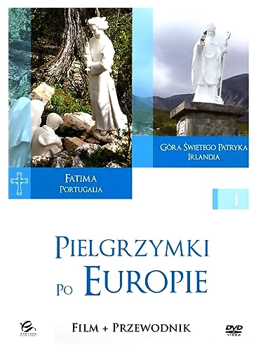 Pielgrzymki po Europie 1: Fatima i Gora Swietego Patryka [DVD]+[przewodnik] (Keine deutsche Version) von Epelpol Distribution