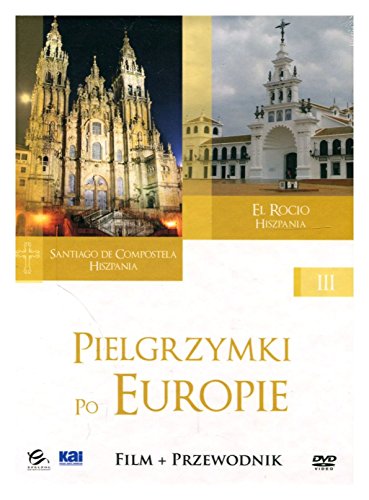 Pielgrzymki po Europie 3: Santiago De Compostela i El Rocio [DVD]+[przewodnik] (Keine deutsche Version) von Epelpol Distribution