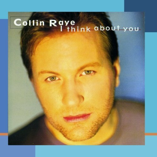 I Think About You by Collin Raye (2011) Audio CD von Epic/Nashville