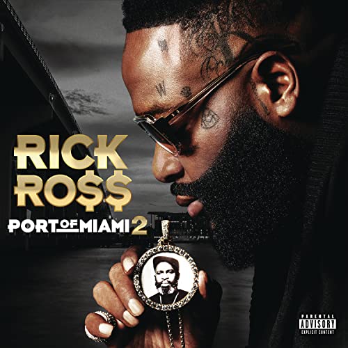Rick Ross - Port Of Miami 2 von Epic