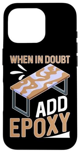 Epoxid-Holzbearbeitung: Im Zweifelsfall – fügen Sie Epoxy hinzu Hülle für iPhone 16 Pro Epoxid-Holzbearbeitung: Im Zweifelsfall – fügen Sie Epoxy hinzu Hülle für iPhone 16 Pro von Epoxy Woodworking Designs For Resin Furniture Art