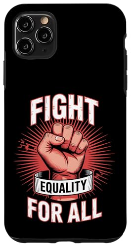 Gleichstellungsaktivismus gegen soziale Gerechtigkeit Hülle für iPhone 11 Pro Max Gleichstellungsaktivismus gegen soziale Gerechtigkeit Hülle für iPhone 11 Pro Max von Equality and Human Rights Protest Movement Tees