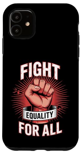 Gleichstellungsaktivismus gegen soziale Gerechtigkeit Hülle für iPhone 11 Gleichstellungsaktivismus gegen soziale Gerechtigkeit Hülle für iPhone 11 von Equality and Human Rights Protest Movement Tees