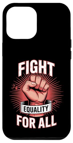 Gleichstellungsaktivismus gegen soziale Gerechtigkeit Hülle für iPhone 12 Pro Max Gleichstellungsaktivismus gegen soziale Gerechtigkeit Hülle für iPhone 12 Pro Max von Equality and Human Rights Protest Movement Tees