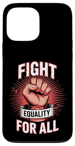 Gleichstellungsaktivismus gegen soziale Gerechtigkeit Hülle für iPhone 13 Pro Max Gleichstellungsaktivismus gegen soziale Gerechtigkeit Hülle für iPhone 13 Pro Max von Equality and Human Rights Protest Movement Tees
