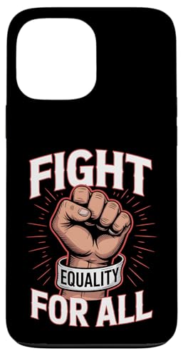 Kampf für soziale Gerechtigkeit Menschenrechtsaktivismus Protest Hülle für iPhone 13 Pro Max Kampf für soziale Gerechtigkeit Menschenrechtsaktivismus Protest Hülle für iPhone 13 Pro Max von Equality and Human Rights Protest Movement Tees
